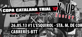 Copa Catalana Trial ’13 X-UP Energy