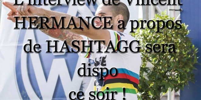 Vincent Hermance a répondu à Riders Sans Selles au sujet d’Hashtagg